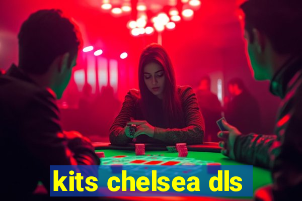 kits chelsea dls