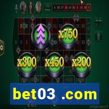 bet03 .com