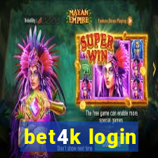 bet4k login