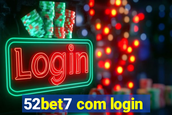 52bet7 com login