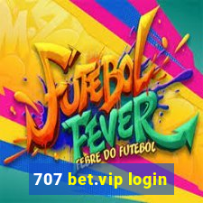 707 bet.vip login