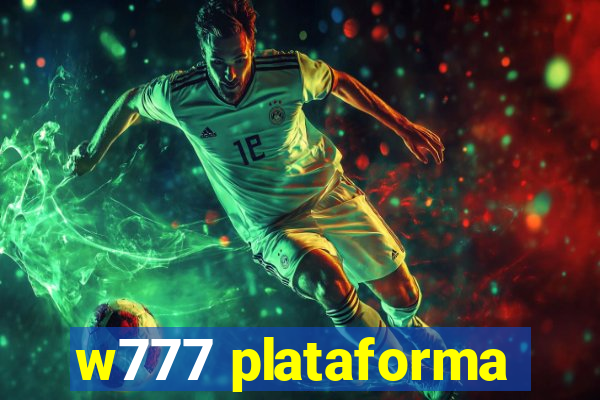 w777 plataforma