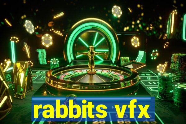 rabbits vfx