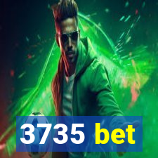 3735 bet