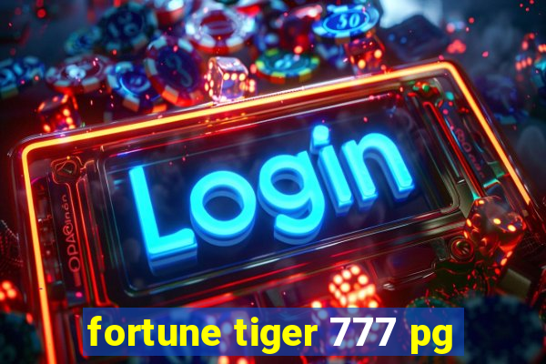 fortune tiger 777 pg