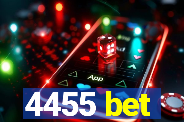 4455 bet