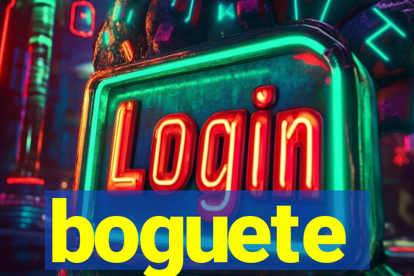 boguete