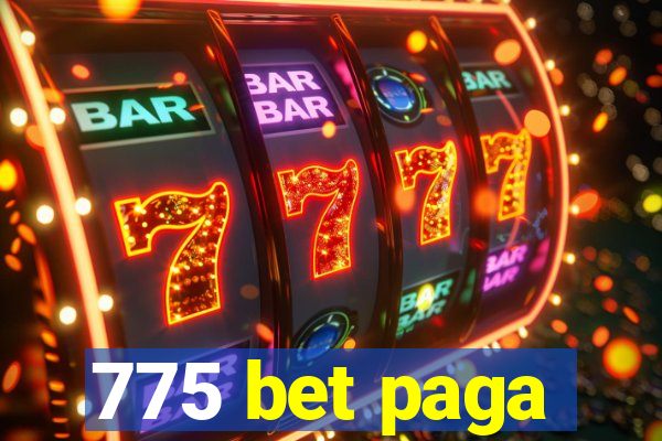 775 bet paga