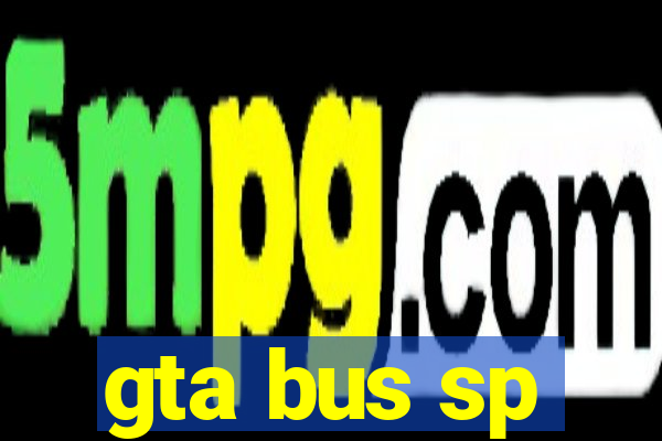 gta bus sp