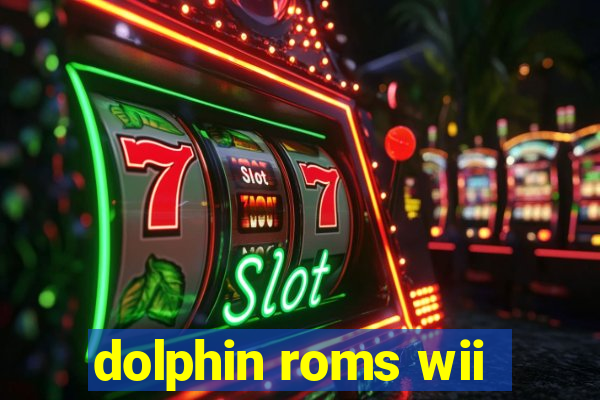 dolphin roms wii