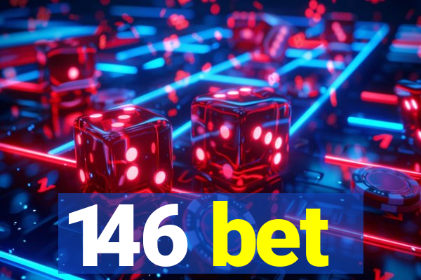 146 bet