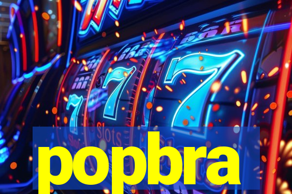 popbra