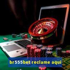 br555bet reclame aqui