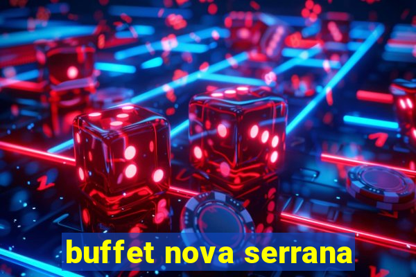 buffet nova serrana