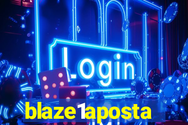 blaze1aposta