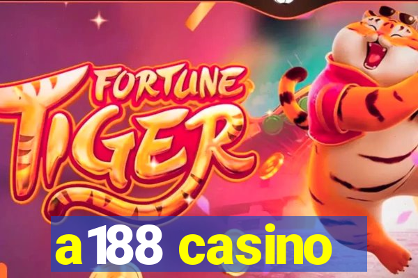 a188 casino