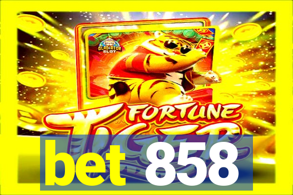 bet 858