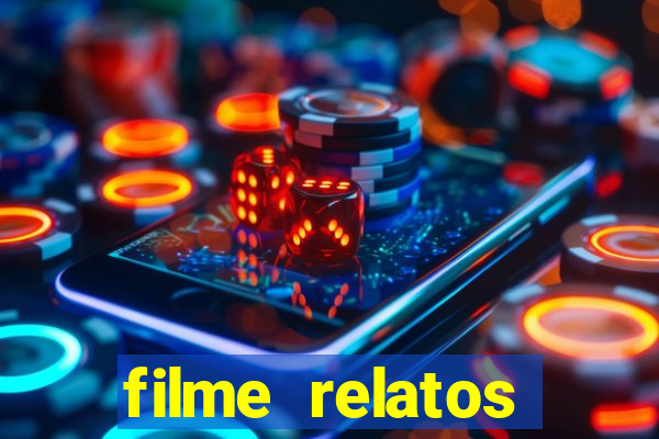 filme relatos selvagens completo dublado