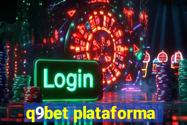 q9bet plataforma