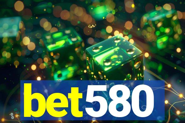 bet580