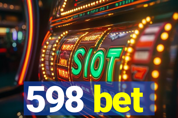 598 bet