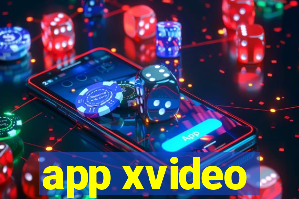 app xvideo