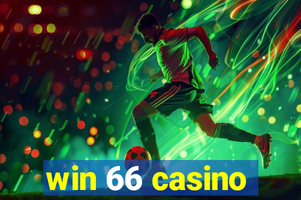 win 66 casino