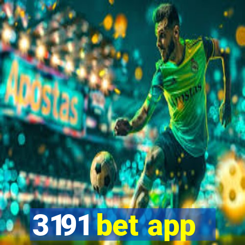 3191 bet app