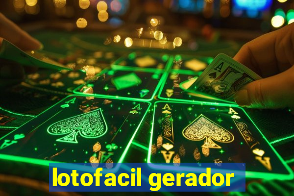 lotofacil gerador