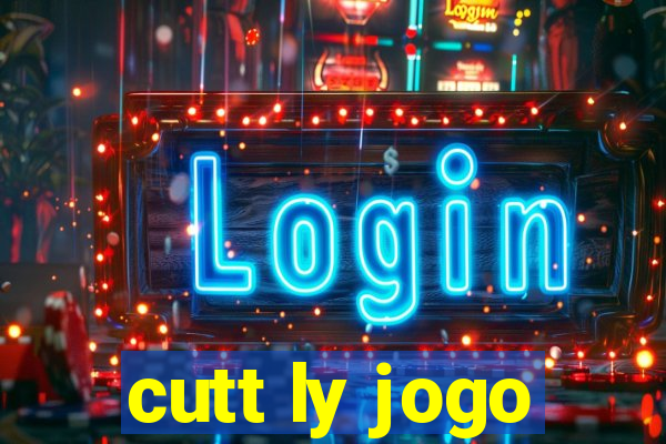 cutt ly jogo