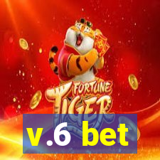 v.6 bet