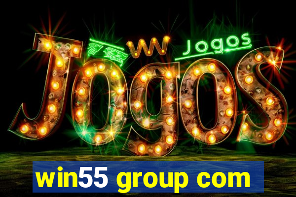 win55 group com