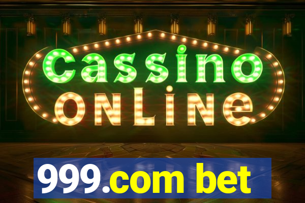 999.com bet