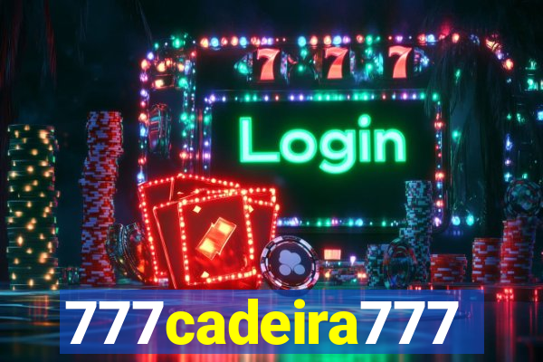 777cadeira777