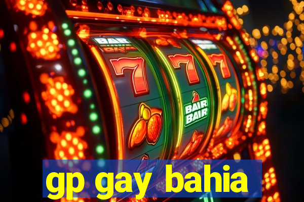 gp gay bahia