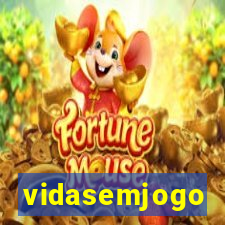 vidasemjogo