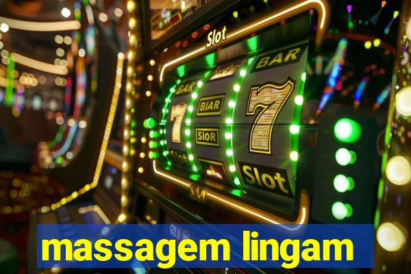 massagem lingam