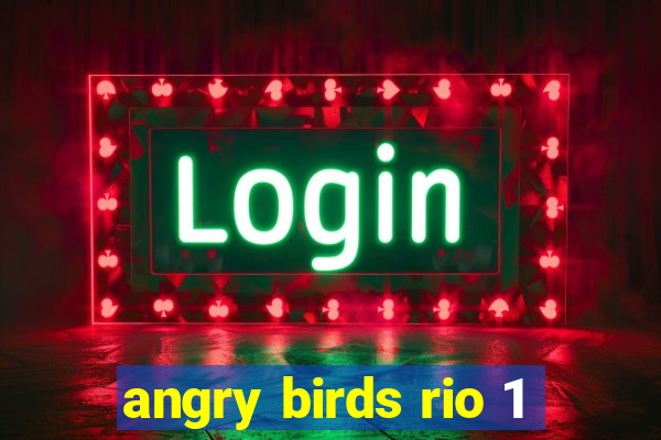 angry birds rio 1