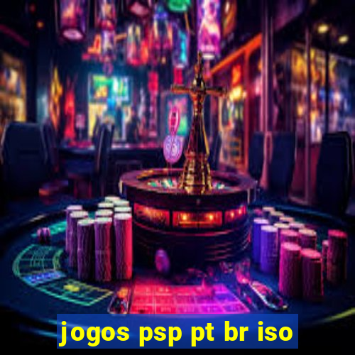 jogos psp pt br iso