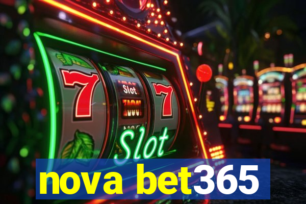 nova bet365