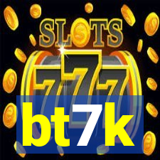 bt7k