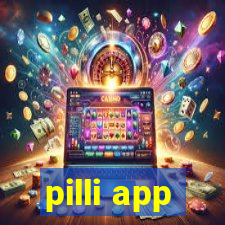 pilli app