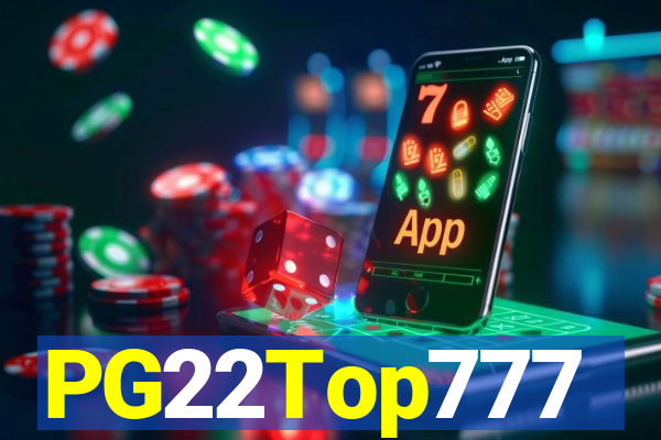 PG22Top777