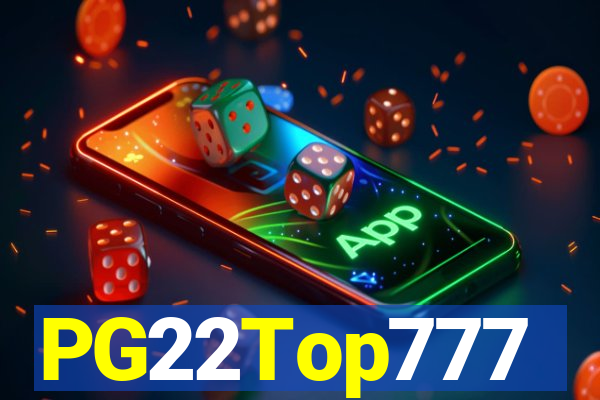 PG22Top777