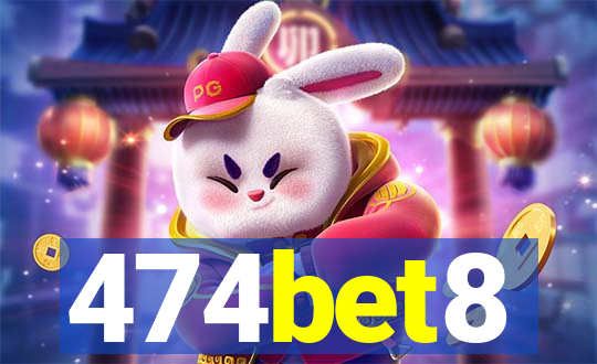 474bet8