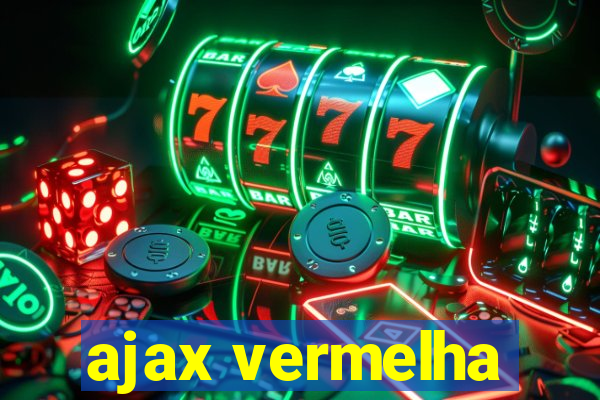 ajax vermelha