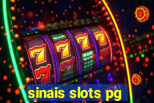 sinais slots pg