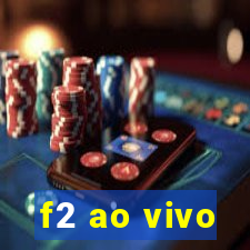 f2 ao vivo