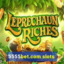 5555bet.com slots