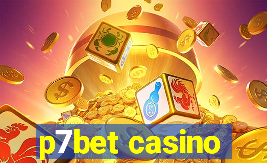 p7bet casino